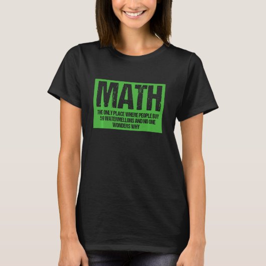 先生数学が人々の水の唯一の買場所 Tシャツ (正面)
