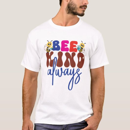 先生新学期シャツ | Bee Kind Tシャツ (正面)