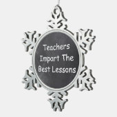 先生最高のLessons Chalkboardデザインギフトアイディア スノーフレークピューターオーナメント (右)