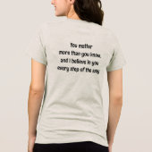 先生激励Tシャツ|あなたは大切 トライブレンドTシャツ (裏面)