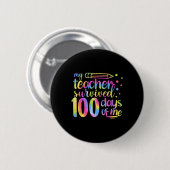 先生生き延び100日の私の100日学校T 缶バッジ (正面&裏面)