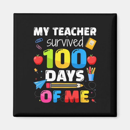 先生生き延び100日の私の100日目のScho マグネット (正面)