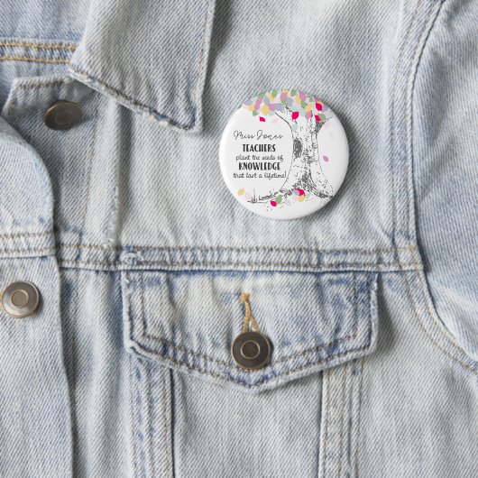 先生知識虹の木の種子を植える 缶バッジ (インサイチュ)