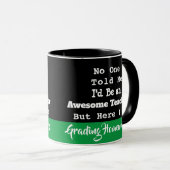 先生素晴らし誰も私に宿題の採点を教えてくれなかった マグカップ (正面右)