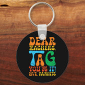 先生親愛ラベルあなたはIt愛の両親に戻るS キーホルダー (正面)