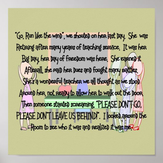 先生退職物語アートプリント「行くな！」 ポスター (正面)