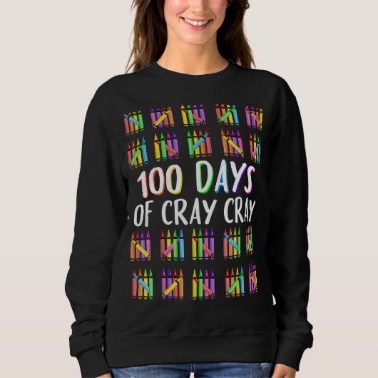 先生100日Cray Cray 100th Day Of School Boy スウェットシャツ (正面)