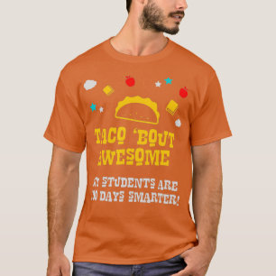 先生100th Day of School Taco 素晴らし Love Tシャツ
