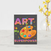 先生 - アートは私のスーパーパワー 美術の先生 絵を描く P カード (黄色い花)