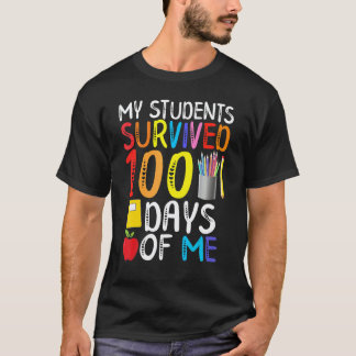 先生、私の生徒たちは100日間の学校を乗り切った Tシャツ