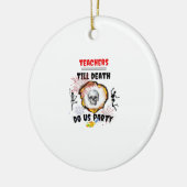 先生- Till Death Do Usパーティー セラミックオーナメント (左)