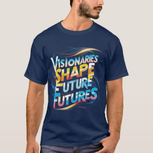 先見の先見の形の先物:未来数々の色 Tシャツ
