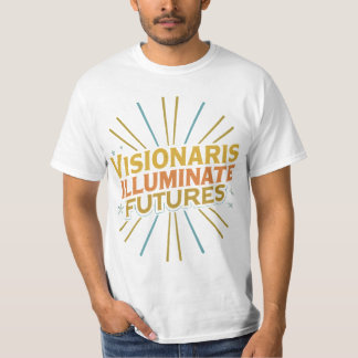 先見の明が未来を照らす Tシャツ