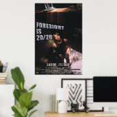 先見の明は20/20 ポスター (ホームオフィス)