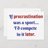 先送りはスポーツだった……私は競うだろう ポストカード (正面/裏面)