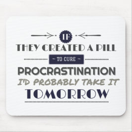 先送りユーモアのジョークタイポグラフィ マウスパッド