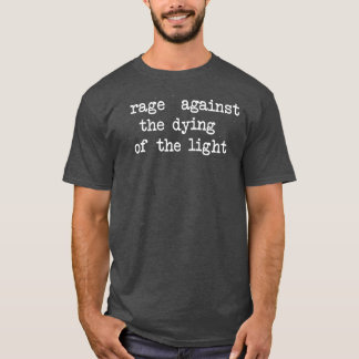 光の死に対する怒り Tシャツ