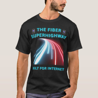 光ファイバー・スーパーハイウェイ Tシャツ