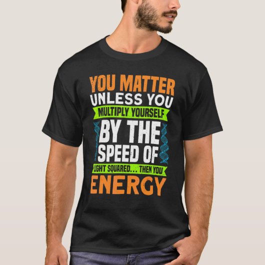 光二乗科学Pの速度を乗算する Tシャツ (正面)