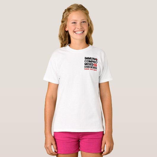 免疫不全の危険性が高い場合は、後でお待ちください Tシャツ (正面フル)