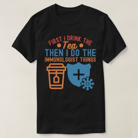 免疫学の引用3、免疫学の科学者 Tシャツ (デザイン正面)