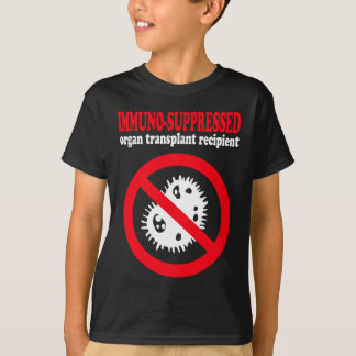 免疫抑制された移植の受け手 Tシャツ