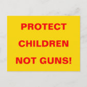 児童の安全 PROTECT CHILDREN NOT GUNS 今すぐ行動を ポストカード (正面)