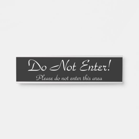 「入るな!」「このエリアに入らないで」 サインプレート (正面)