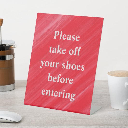 「入る前に靴を脱いでくれ」 台座サイン (インサイチュ)
