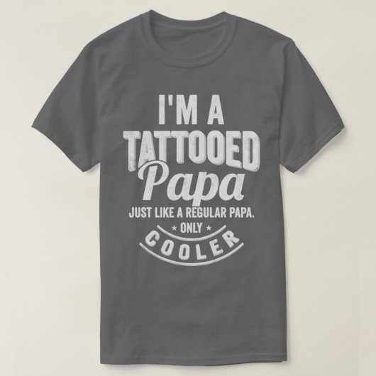 入れ墨のパパ普通のパパと同じようにc tシャツ (デザイン正面)