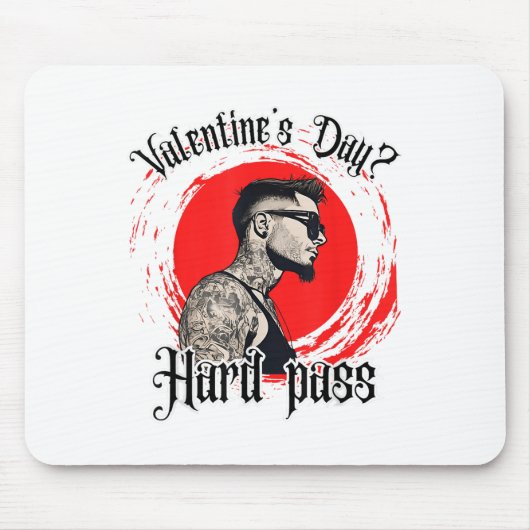 入れ墨独身の男Anti Valentine's マウスパッド (正面)