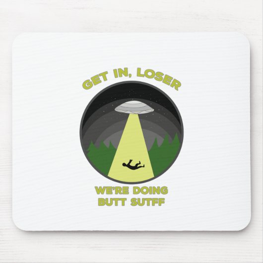 入れ、ローザー。我々はお尻物 マウスパッド (正面)