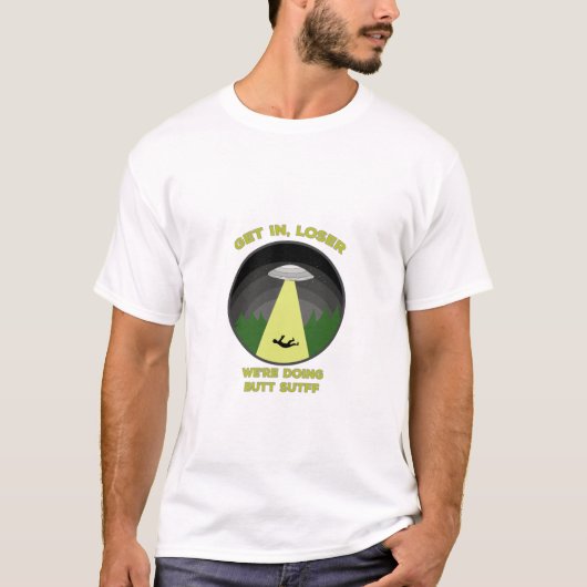 入れ、ローザー。我々はお尻物 Tシャツ (正面)