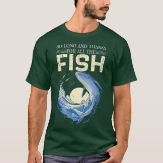 全おもしろいての魚に感謝してい対して非常に長い引用文 Tシャツ