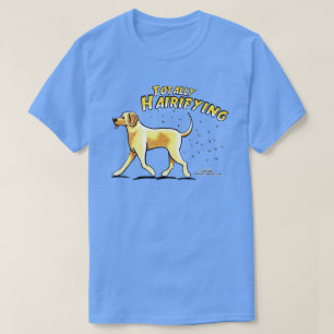 全くイエロー・ラブラドール・レトリーバーHairifying Tシャツ