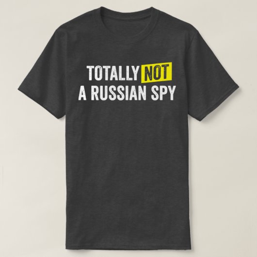 全くスパイではロシアのない Tシャツ (デザイン正面)