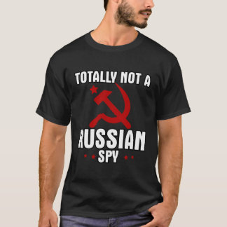 全くスパイロシアのレッドハンマーや鎌ではない Tシャツ