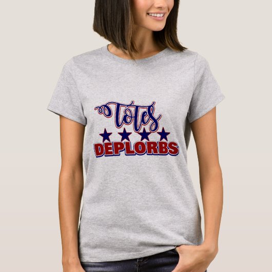 全く愛らしい誇りを持った嘆かわしいトート Tシャツ (正面)