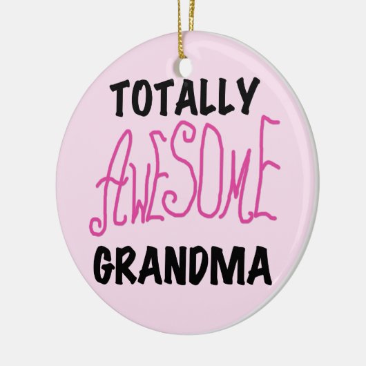 全く素晴らしい祖母-ピンクのTシャツおよびギフト セラミックオーナメント (左)