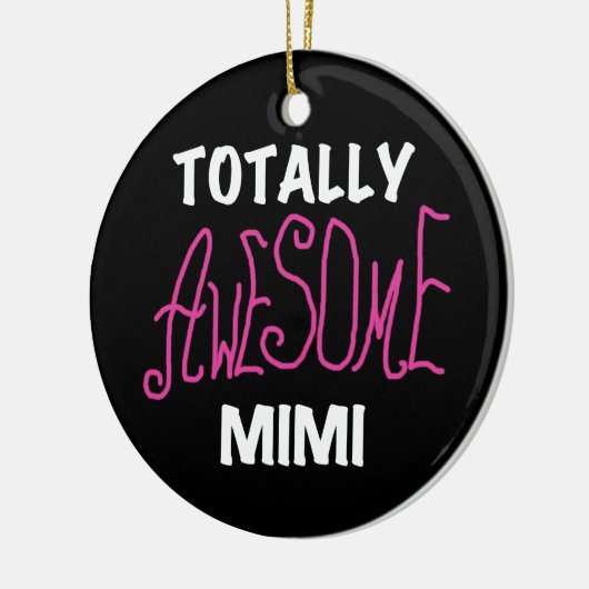 全く素晴らしいMimiピンクのTシャツおよびギフト セラミックオーナメント (左)