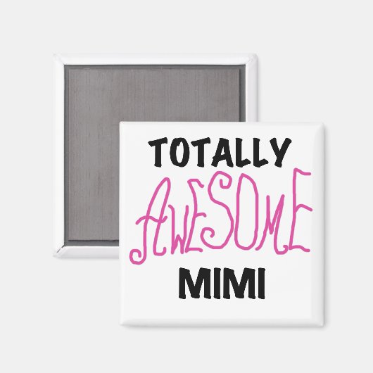 全く素晴らしいMimiピンクのTシャツおよびギフト マグネット (正面/裏面)