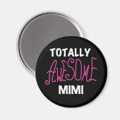 全く素晴らしいMimiピンクのTシャツおよびギフト マグネット (正面/裏面)