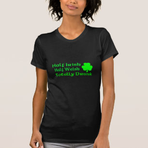 全く飲まれる半分アイルランドの半分のウェールズ Tシャツ