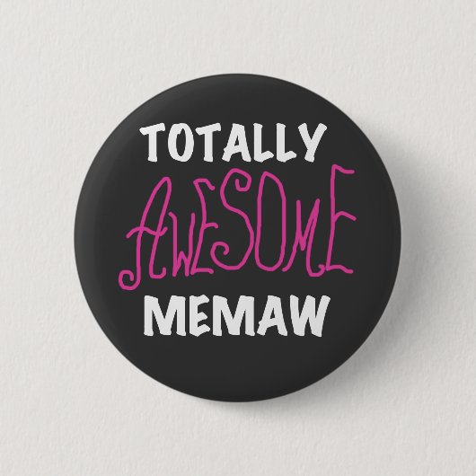 全くMemawの素晴らしいピンクのTシャツ 缶バッジ (正面)