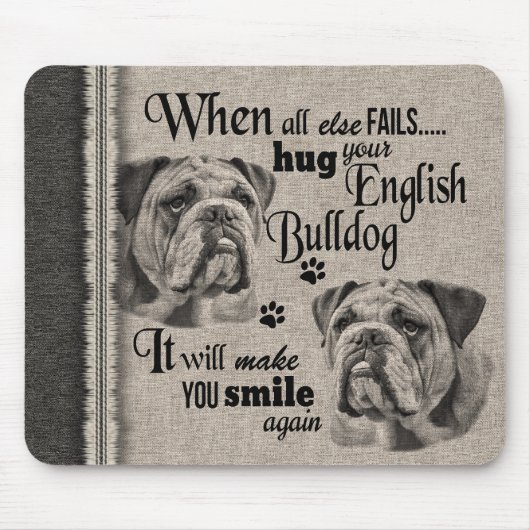 全てが失敗した場合の英語ブルドッグアート引用文 マウスパッド (正面)
