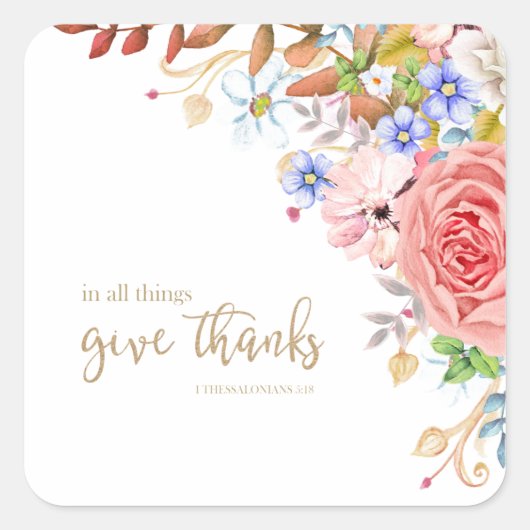 全てのこと与えで感謝してい- 1 These.5:18 スクエアシール (正面)