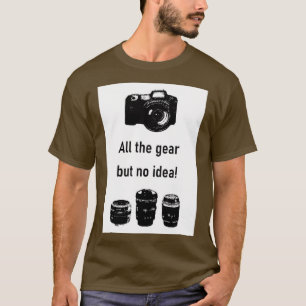 全てのギア、アイディア撮影 Tシャツ