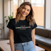 全てのコミュニケーションが言葉によるものではない Tシャツ