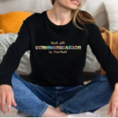 全てのコミュニケーションが言葉によるものではない Tシャツ