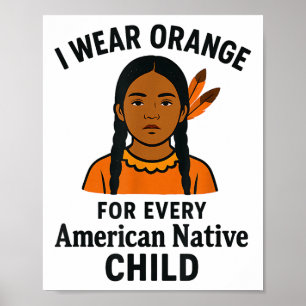 全てのネイティブアメリカンの子供たちの為にオレンジを着用します ユニット ポスター